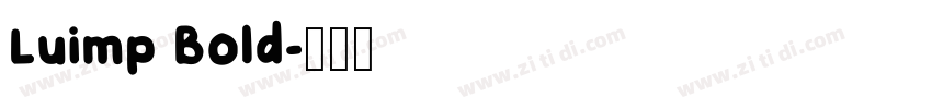 Luimp Bold字体转换